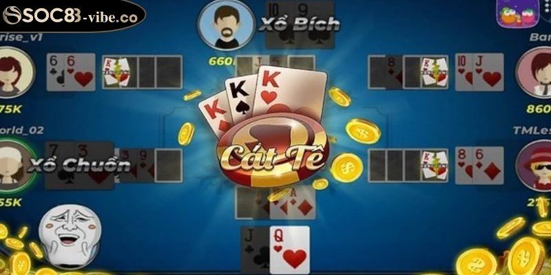 Hướng Dẫn Cách Chơi Bài Cát Tê Online SOC88 Cho Tân Thủ 3 Trang bị chiến thuật thực chiến hiệu quả thắng nhanh